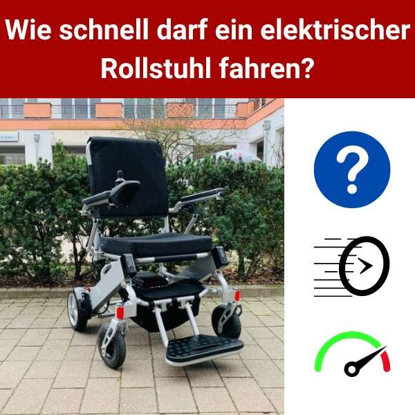 Wie-schnell-darf-ein-elektrischer-Rollstuhl-fahren