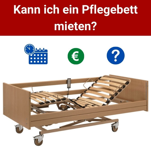 Kann-ich-ein-Pflegebett-mieten