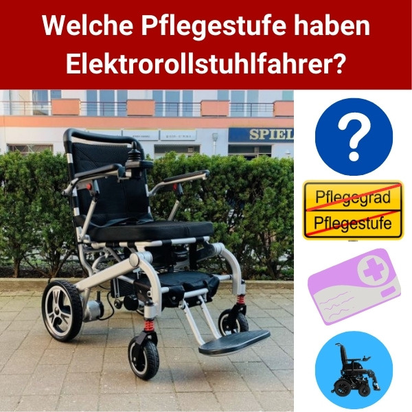 Welche-Pflegestufe-haben-Elektrorollstuhlfahrer