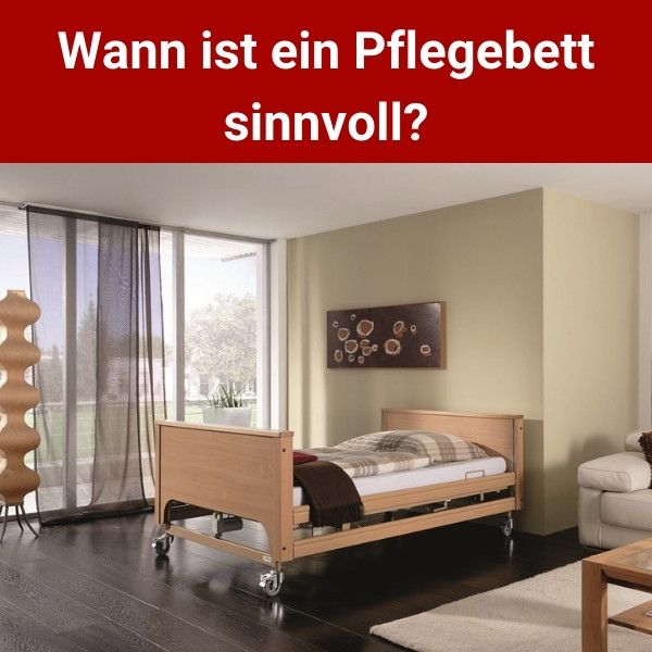 Wann-ist-ein-Pflegebett-sinnvoll