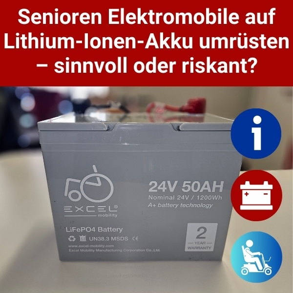 Senioren-Elektromobile-von-Blei-Gel-Akku-auf-Lithium-Ionen-Akku-umrusten-sinnvoll-oder-riskant